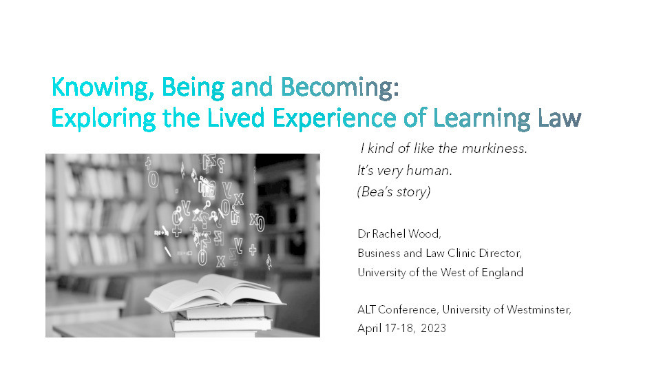 Knowing, being and becoming, exploring the lived experience of learning law Thumbnail