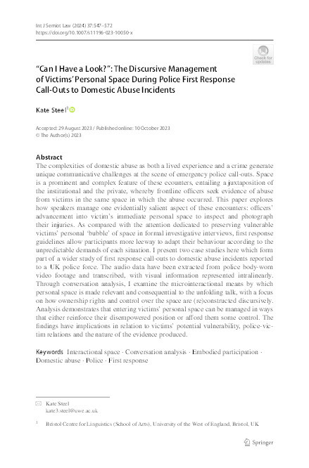 “Can I have a look?”: The discursive management of victims’ personal space during police first response call-outs to domestic abuse incidents Thumbnail