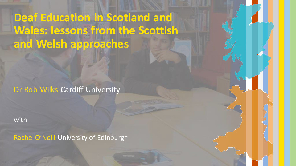 Deaf education in Scotland and Wales: Lessons from the Scottish and Welsh approaches Thumbnail