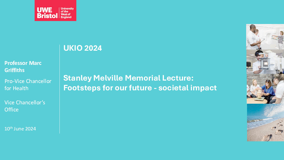 UKIO 2024. Stanley Melville memorial lecture: Footsteps for our future - societal impact Thumbnail