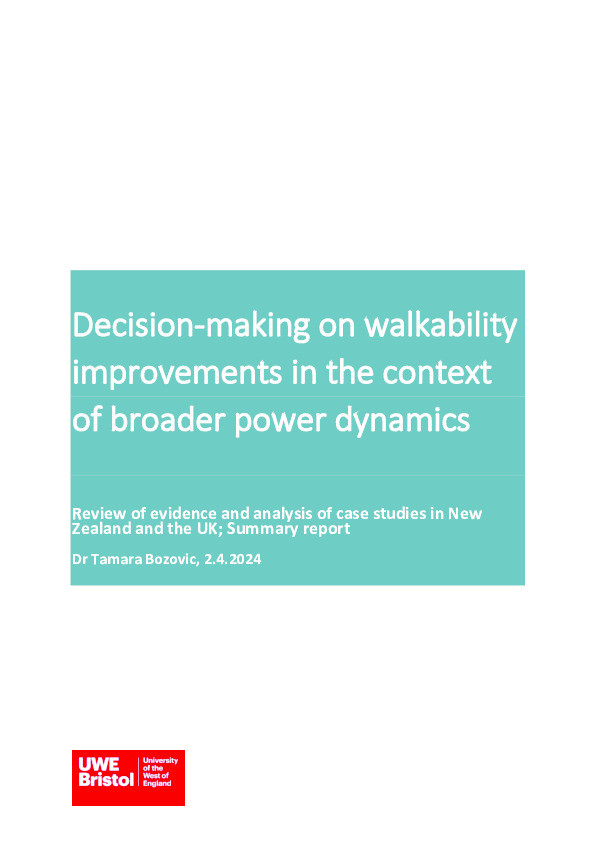 Decision-making on walkability improvements in the context of broader power dynamics: Review of evidence and analysis of case studies in New Zealand and the UK; Summary report Thumbnail