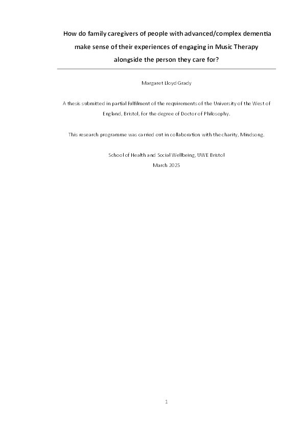 How do family caregivers of people with advanced/complex dementia make sense of their experiences of engaging in Music Therapy  alongside the person they care for? Thumbnail