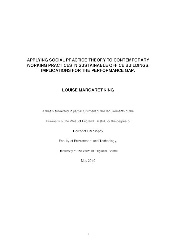 Applying social practice theory to contemporary working practices in sustainable office buildings: Implications for the performance gap Thumbnail