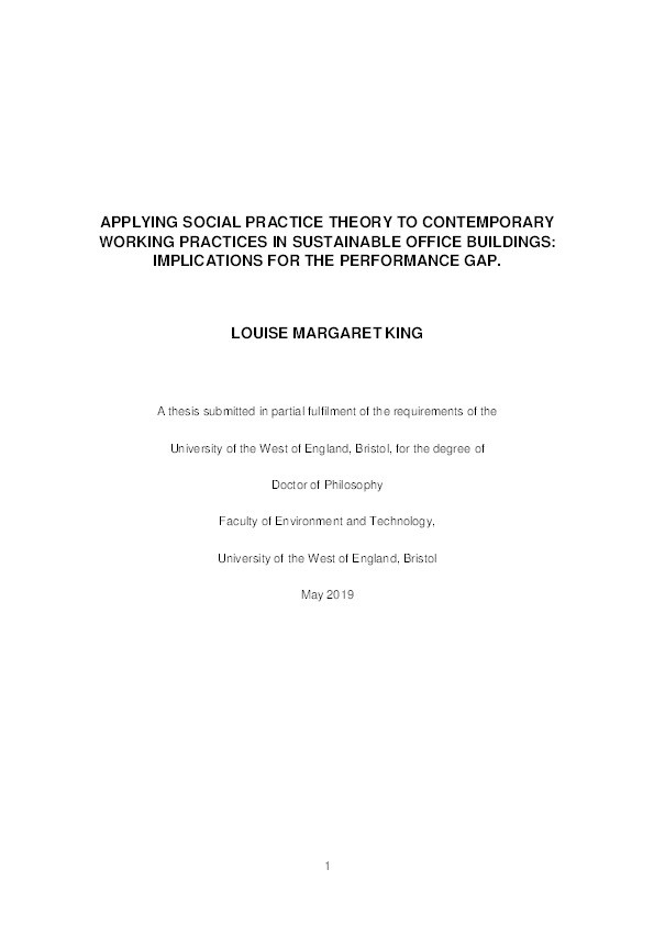 Applying social practice theory to contemporary working practices in sustainable office buildings: Implications for the performance gap Thumbnail