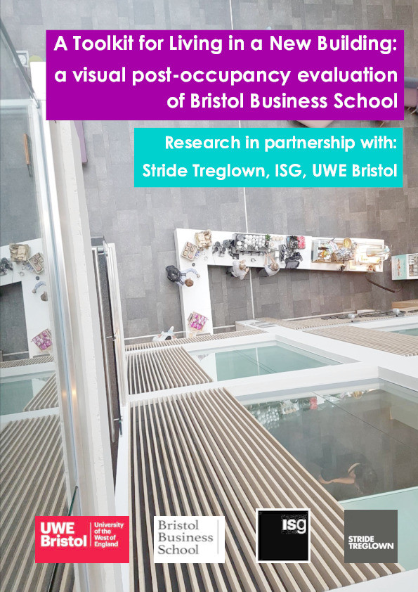 A toolkit for living in a new building: A visual post occupancy evaluation of Bristol Business School Thumbnail