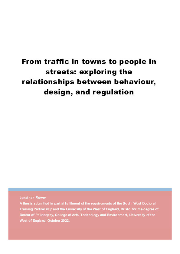 From traffic in towns to people in streets: Exploring the relationships between behaviour, design, and regulation Thumbnail