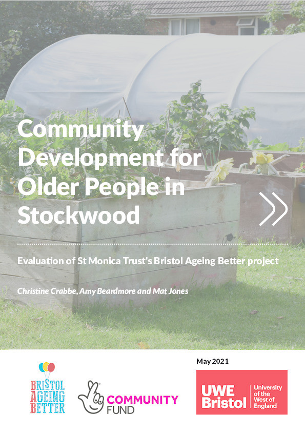 Community development for older people in Stockwood: Evaluation of St Monica Trust's Bristol Ageing Better project Thumbnail