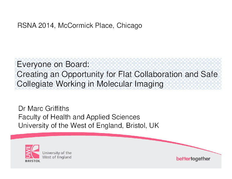 Everyone on board: Creating an opportunity for flat collaboration and safe collegiate working in molecular imaging Thumbnail