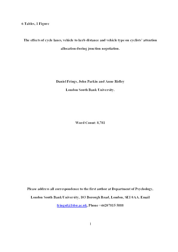 The effects of cycle lanes, vehicle to kerb distance and vehicle type on cyclists' attention allocation during junction negotiation Thumbnail