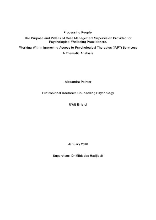 Processing people! The purpose and pitfalls of case management supervision provided for psychological wellbeing practitioners, working within Improving Access to Psychological Therapies (IAPT) Services: A thematic analysis Thumbnail