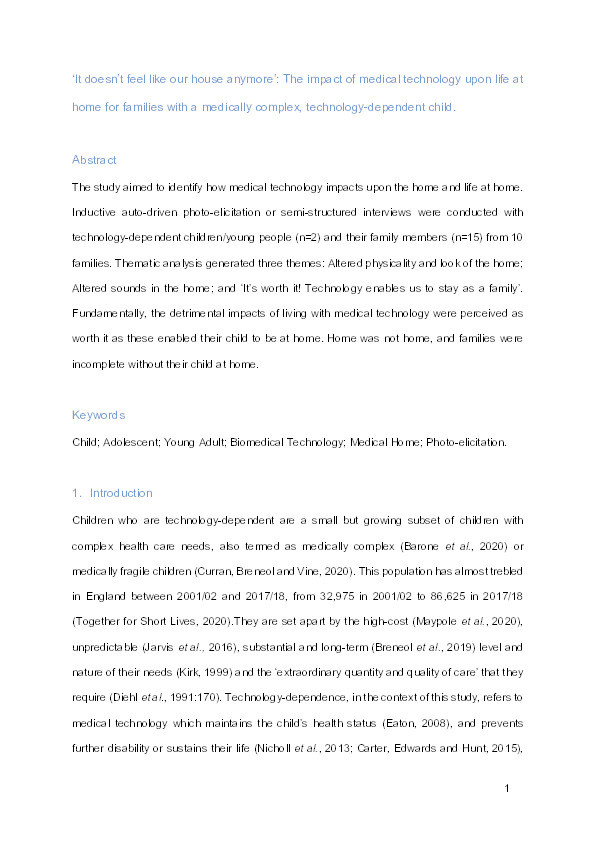‘It doesn't feel like our house anymore’: The impact of medical technology upon life at home for families with a medically complex, technology-dependent child Thumbnail