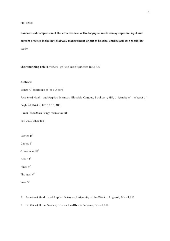 Randomised comparison of the effectiveness of the laryngeal mask airway supreme, i-gel and current practice in the initial airway management of out of hospital cardiac arrest: A feasibility study Thumbnail
