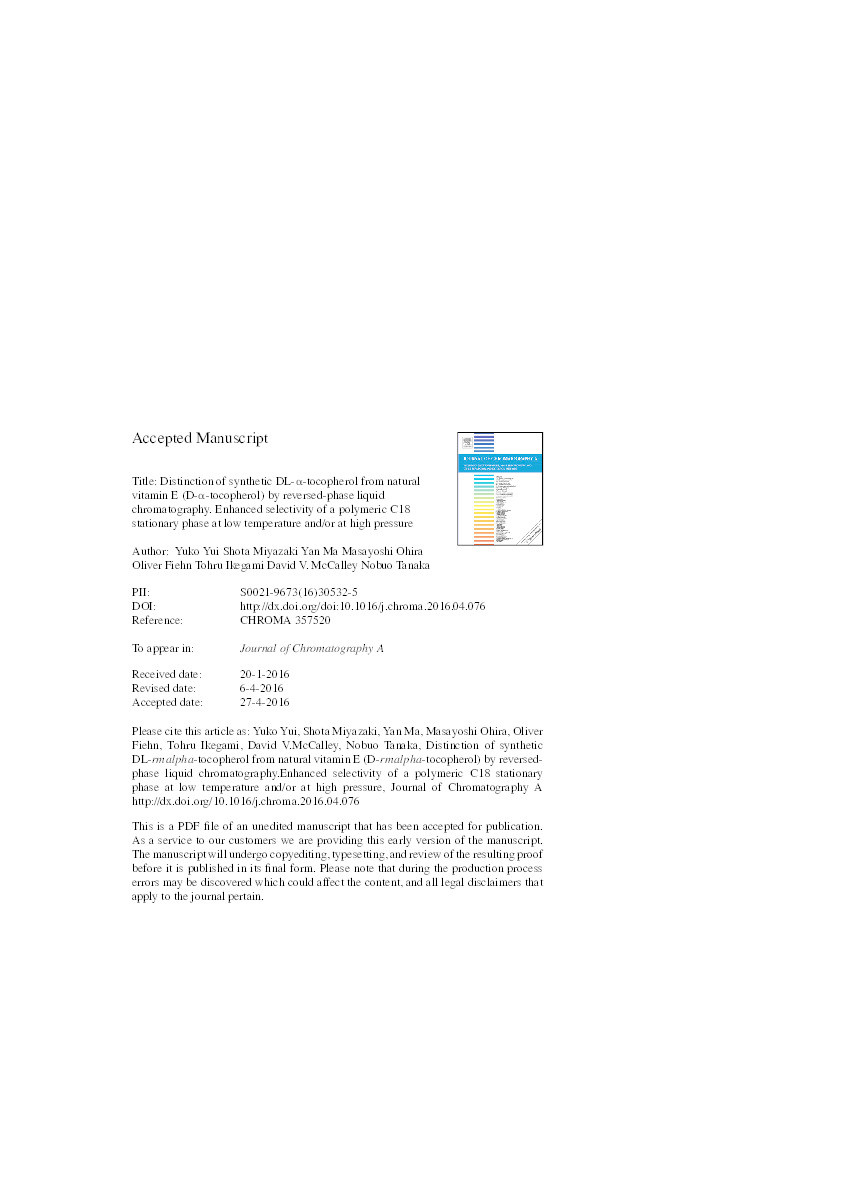 Distinction of synthetic dl-α-tocopherol from natural vitamin E (d-α-tocopherol) by reversed-phase liquid chromatography. Enhanced selectivity of a polymeric C18 stationary phase at low temperature and/or at high pressure Thumbnail