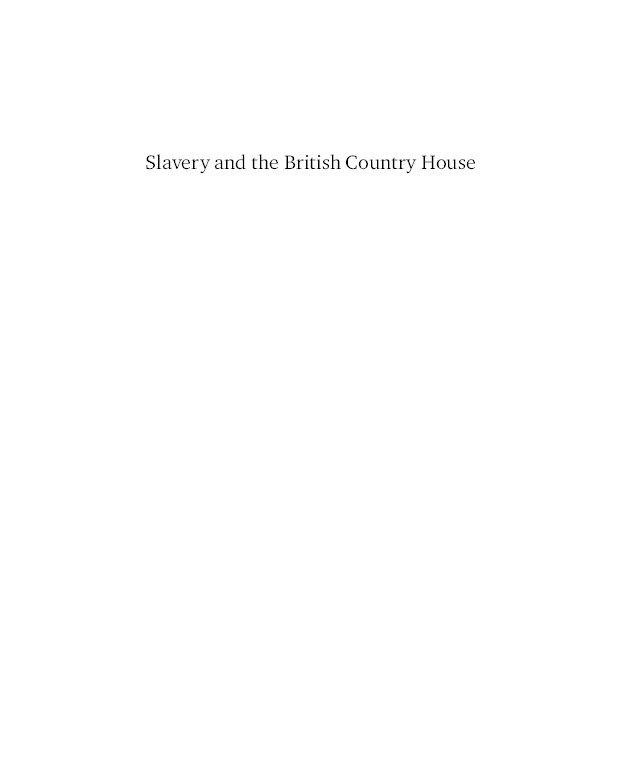 Introduction: Slavery and the British country house Thumbnail