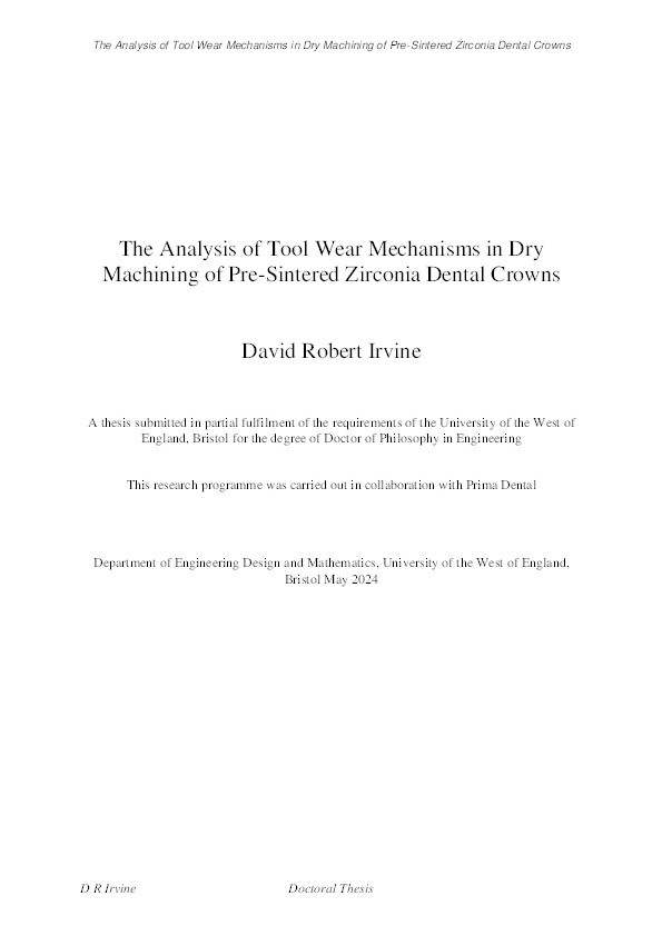 The analysis of tool wear mechanisms in dry machining of pre-sintered zirconia dental crowns Thumbnail