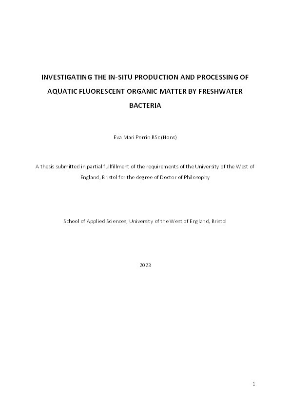 Investigating the in-situ production and processing of aquatic fluorescent organic matter by freshwater bacteria Thumbnail