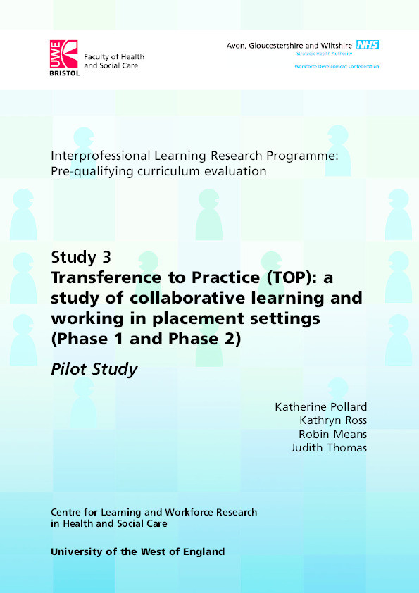 Transference to practice (TOP): A study of collaborative learning and working in placement settings (Phase 1 and Phase 2). Pilot Study Thumbnail