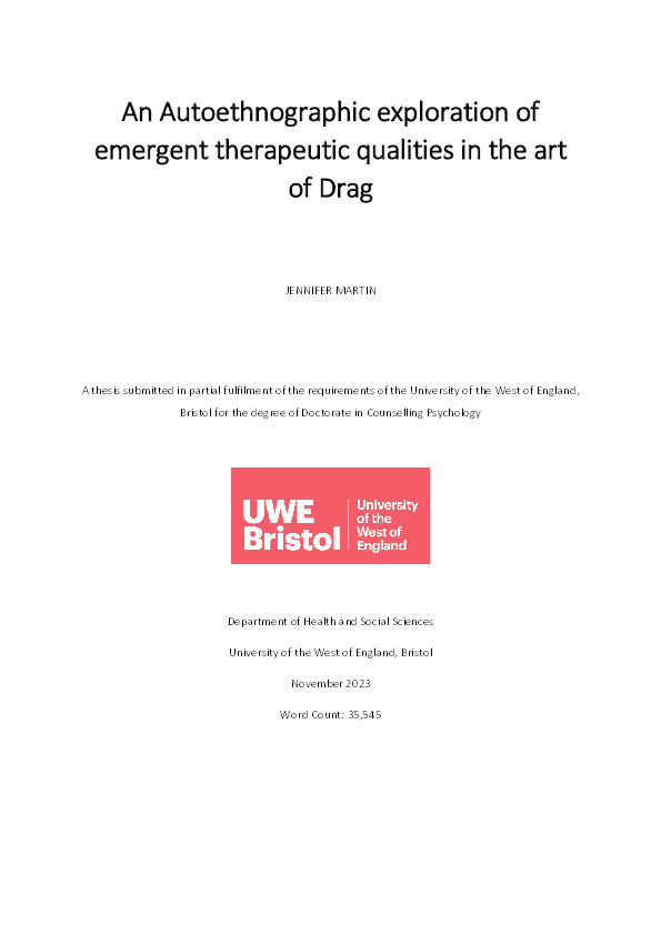 An autoethnographic exploration of emergent therapeutic qualities in the art of drag Thumbnail