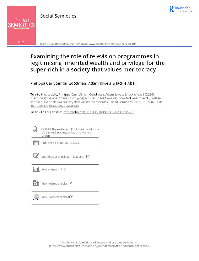 Examining the role of television programmes in legitimising inherited wealth and privilege for the super-rich in a society that values meritocracy Thumbnail