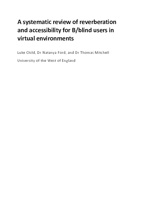 A systematic review of reverberation and accessibility for B/blind users in virtual environments Thumbnail