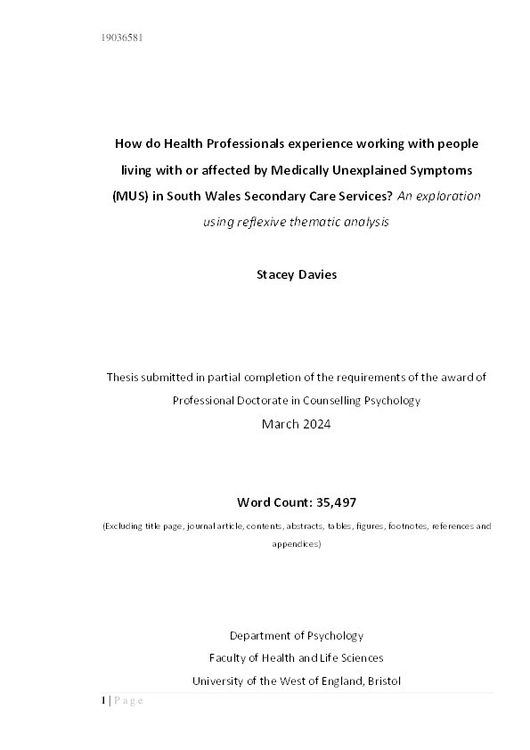 How do health professionals experience working with people living with or affected by Medically Unexplained Symptoms (MUS) in South Wales Secondary Care Services? An exploration using reflexive thematic analysis Thumbnail