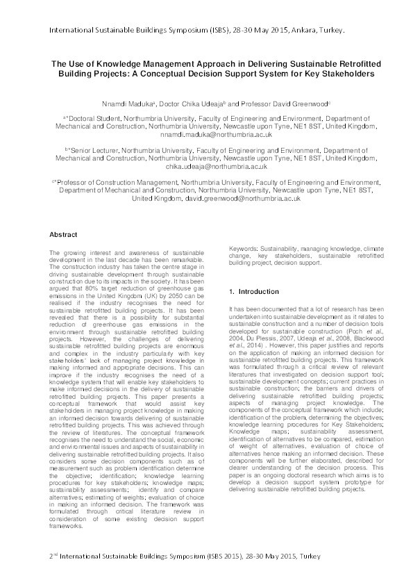 The use of knowledge management approach in delivering sustainable retrofitted building projects: A conceptual decision support system for key stakeholders Thumbnail