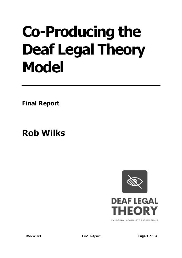 Co-producing the Deaf Legal Theory model final report Thumbnail