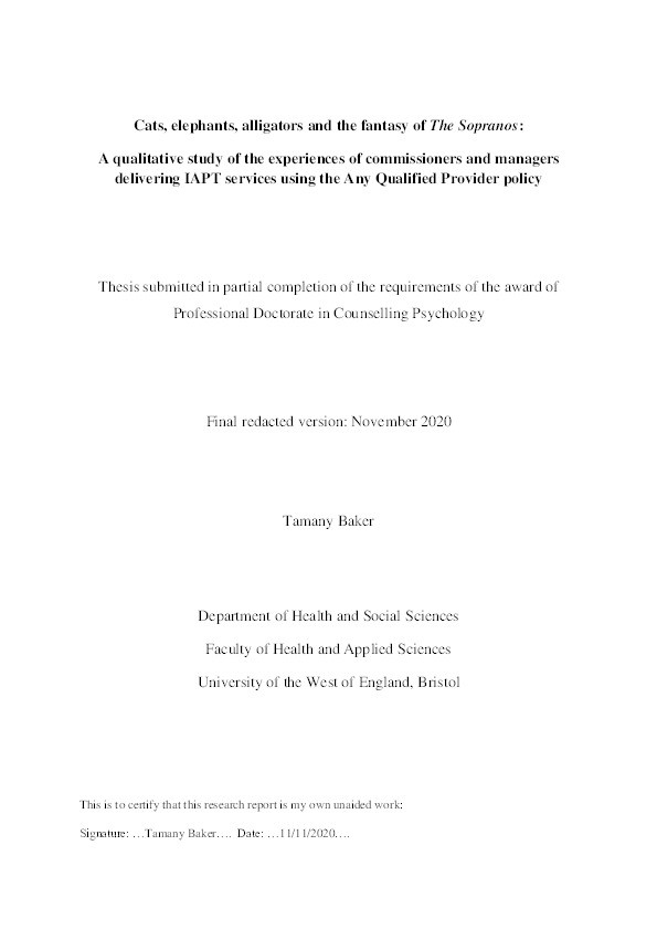 Cats, elephants, alligators and the fantasy of the Sopranos:  A qualitative study of the experiences of commissioners and managers delivering IAPT services using the Any Qualified Provider policy Thumbnail