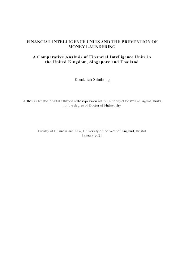 Financial intelligence units and the prevention of money laundering: A comparative analysis of financial intelligence units in the United Kingdom, Singapore and Thailand Thumbnail