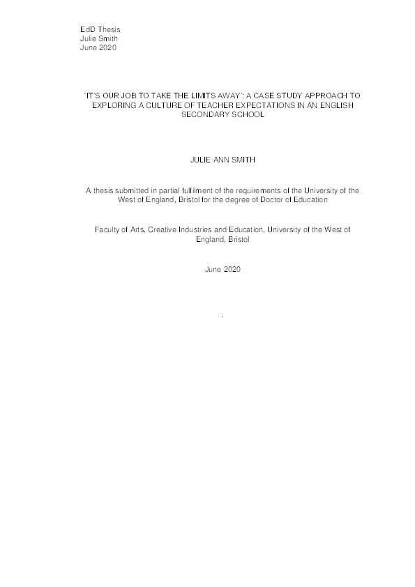 ‘It’s our job to take the limits away’: A case study approach to exploring a culture of teacher expectations in an English secondary school Thumbnail