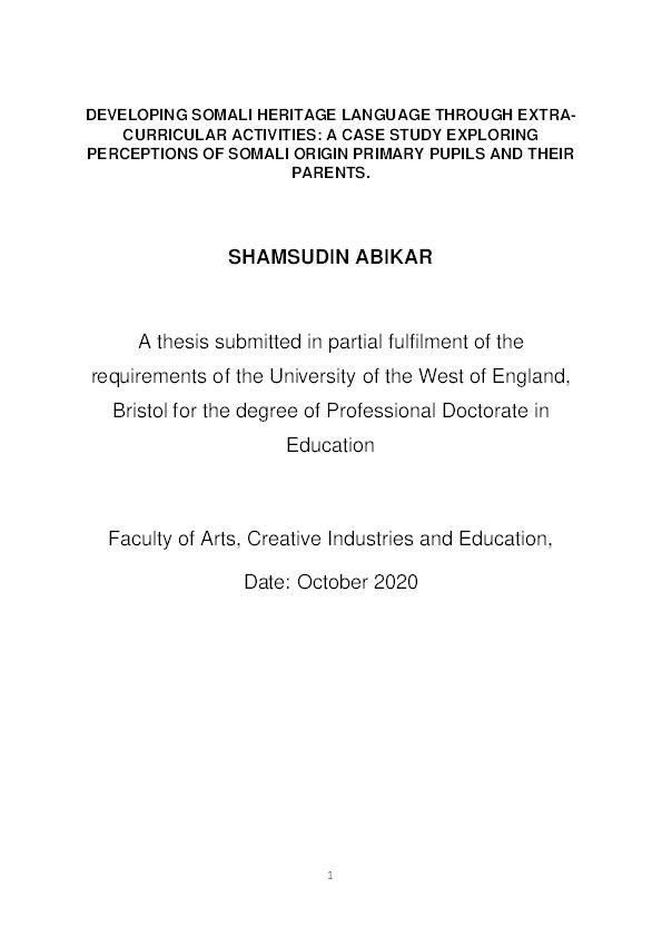 Developing Somali heritage language through extracurricular activities: A case study exploring perceptions of Somali origin primary pupils and their parents Thumbnail