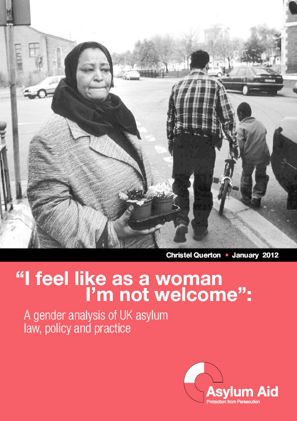 “I feel like as a woman I’m not welcome": A gender analysis of UK asylum law, policy and practice Thumbnail
