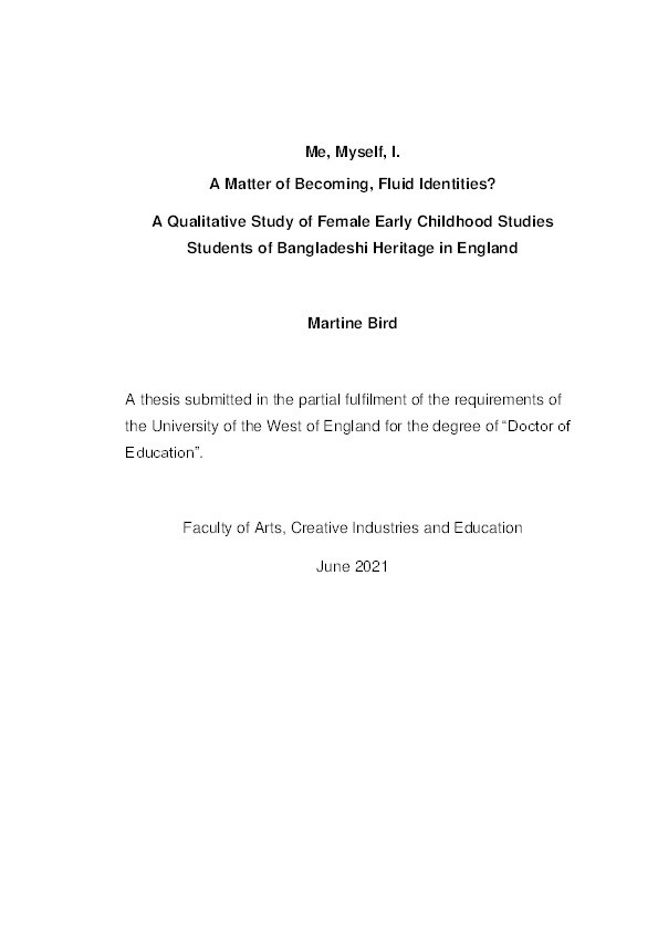 Me, myself, I - A matter of becoming, threatened identities?: A qualitative study of female early childhood studies students of Bangladeshi heritage in England Thumbnail