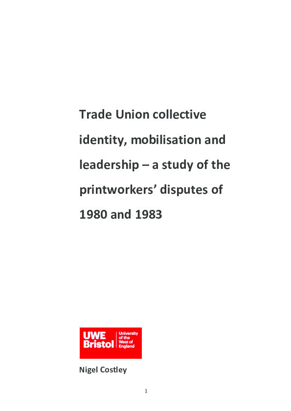 Trade Union collective identity, mobilisation and leadership – a study of the printworkers’ disputes of 1980 and 1983 Thumbnail