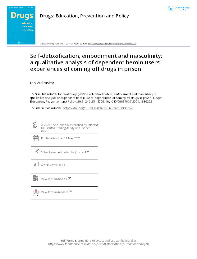 Self-detoxification, embodiment and masculinity: A qualitative analysis of dependent heroin users' experiences of coming off drugs in prison Thumbnail