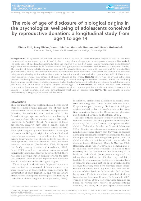 The role of age of disclosure of biological origins in the psychological wellbeing of adolescents conceived by reproductive donation: A longitudinal study from age 1 to age 14 Thumbnail