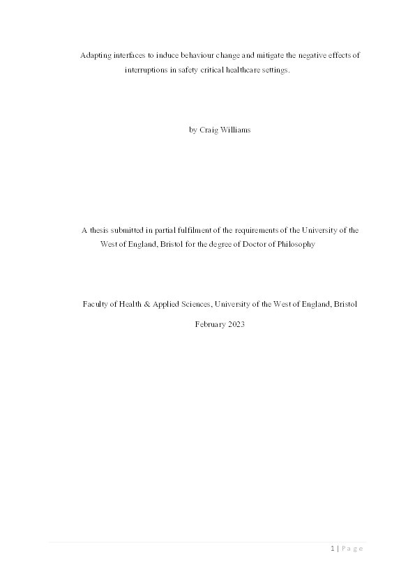Adapting interfaces to induce behaviour change and mitigate the negative effects of interruptions in safety critical healthcare settings Thumbnail