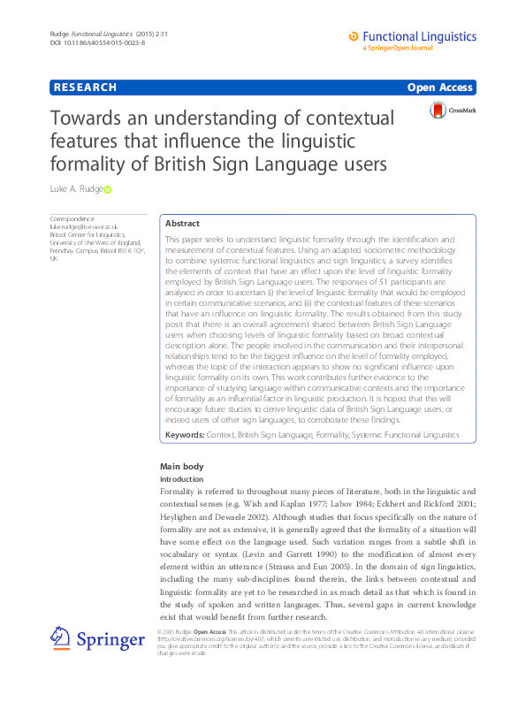 Towards an understanding of contextual features that influence the linguistic formality of British Sign Language users Thumbnail