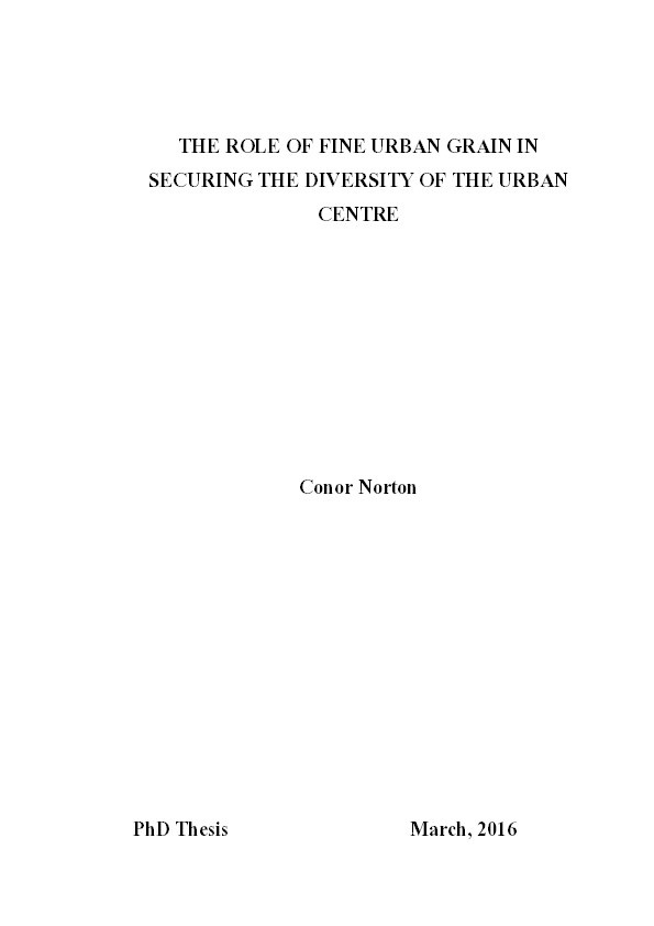 The role of fine urban grain in securing the diversity of the urban centre Thumbnail