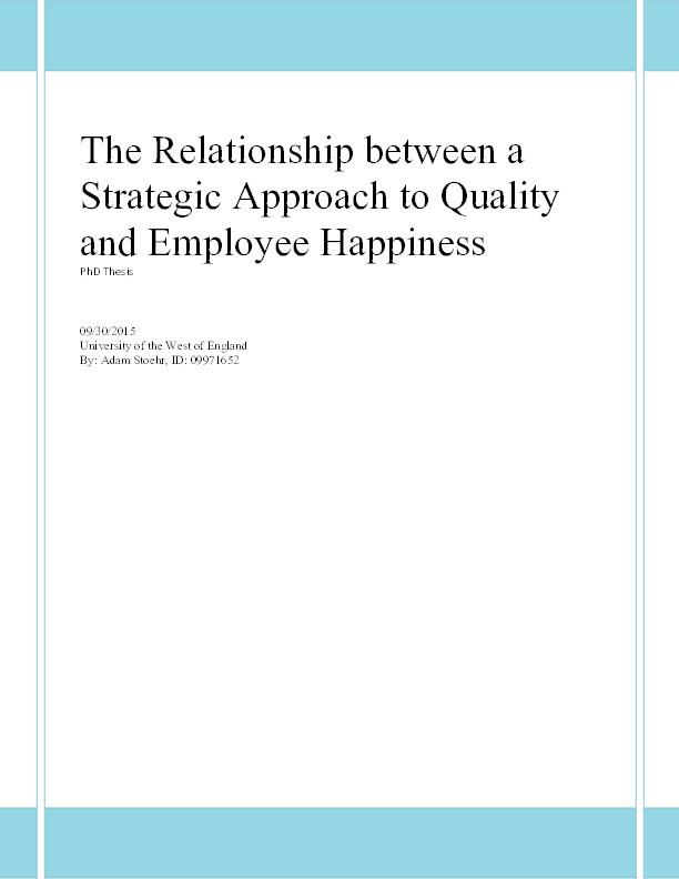 The relationship between a strategic approach to quality and employee happiness Thumbnail