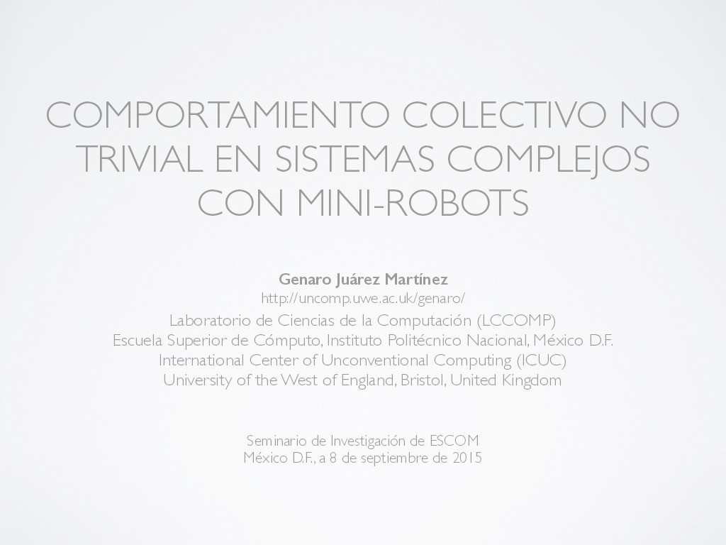 Comportamiento colectivo no trivial en sistemas complejos con mini-robots Thumbnail
