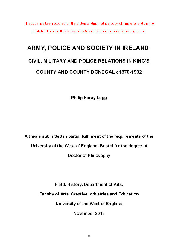 Army, police and society in Ireland: 
Civil, military and police relations in King's County and County Donegal c1870-1902 Thumbnail