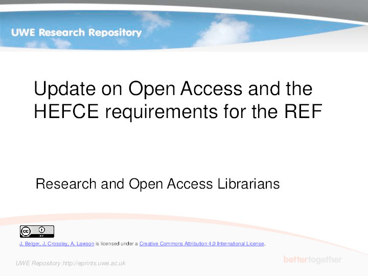 Update on open access and the HEFCE requirements for the REF Thumbnail
