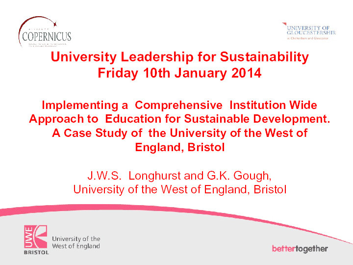 University leadership for sustainability. Implementing a comprehensive institution wide approach to education for sustainable development. A case study of the University of the West of England, Bristol Thumbnail