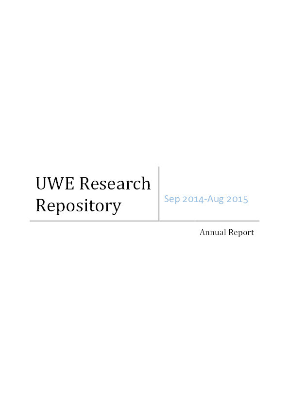 UWE Research Repository annual report Sep 2014 - Aug 2015 Thumbnail