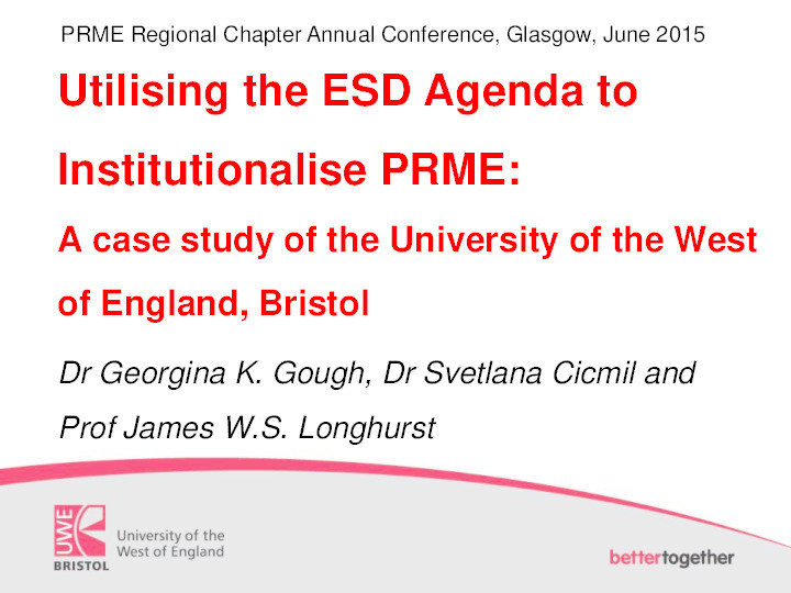 Utilising the ESD agenda to institutionalise PRME: A case study of the University of the West of England, Bristol Thumbnail