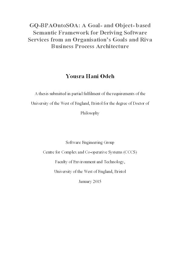 GQ-BPAOntoSOA: A goal- and object- based semantic framework for deriving software services from an organisation’s goals and riva business process architecture Thumbnail