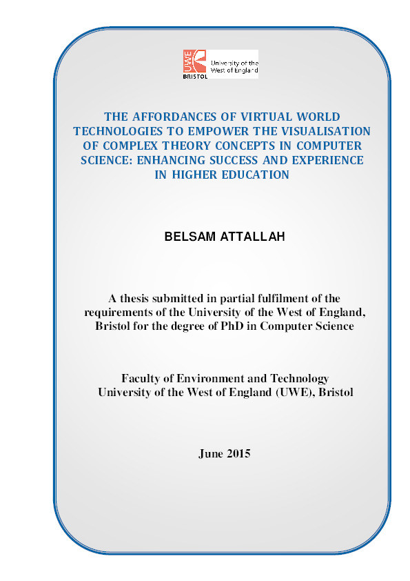The affordances of virtual world technologies to empower the visualisation of complex theory concepts in computer science: Enhancing success and experience in higher education Thumbnail