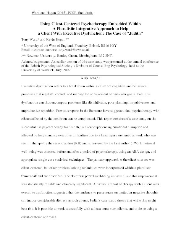 Using client-centered psychotherapy embedded within a pluralistic integrative approach to help a client with executive dysfunction: The case of "Judith" Thumbnail