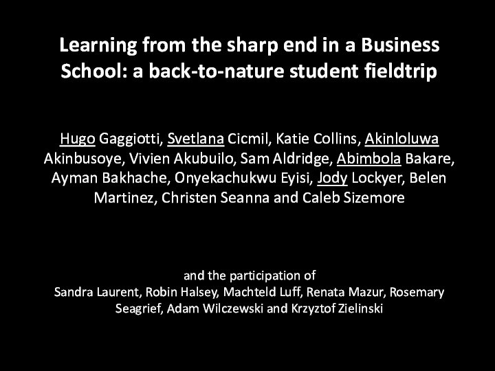 Learning from the sharp end in a Business School - A back-to-nature student fieldtrip Thumbnail